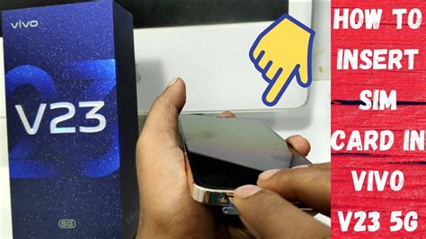 How to insert SIM cards in Vivo V23 .